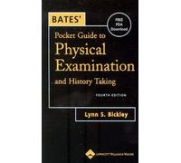 Bates' Pocket Guide to Physical Examination and History Taking