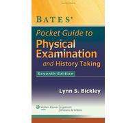 Bates' Pocket Guide to Physical Examination and History Taking