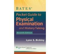 Bates Pocket Guide To Physical Examination And History Taking 7Ed (Pb 2013)