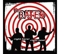 Bates - Right Here Right Now