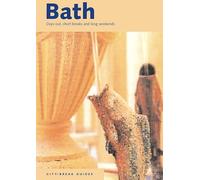 Bath City Break Guide