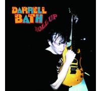 BATH, DARRELL - ROLL UP NEW CD
