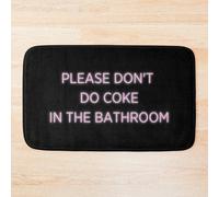 Bath Mat Please Don't Do Coke in the Bathroom 20 x 31 inch Non-slip Bathroom