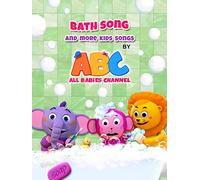 Bath Song and More Kids Songs by All Babies Channel