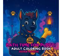 Bath Time for Puppy! Adult Coloring Book