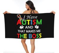 Bath Towel I Have Autism And That Makes Me The Boss Bath Sheet Microfiber Beach Sheets Thin Lightweight Beach Towel For Beaches Spa Swimming Pools 80X130Cm