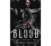 Bathed in Blood (Dark Desires and Sinful Sweethearts)