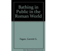 Bathing in Public in the Roman World