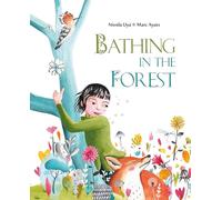 Bathing in the Forest