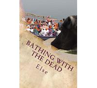 Bathing with the Dead (First Kiss Mystery Book 1)