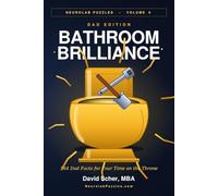 Bathroom Brilliance: Dad Edition: 264 Dad Facts for Your Time on the Throne (Neurolab Puzzles)
