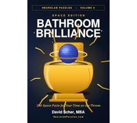 Bathroom Brilliance: Space Edition: 264 Space Facts for Your Time on the Throne (Neurolab Puzzles)