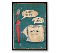 Bathroom Metal Tin Sign, Funny Bathroom Signs "I Hate My Job Oh Please", Vintage Bathroom Toothbrush Toilet Paper Metal Signs Art Plaque Poster Wall Decor for Home Toilet Restroom - 8x 12in