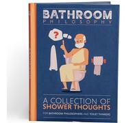 Bathroom Philosophy - A Collection Of Shower Thoughts