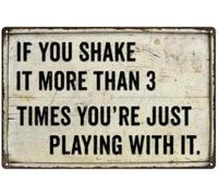 Bathroom Sign If You Shake It More Than 3 Times You'Re Just Playing With It Funny Wall Decor Tin Signs Poster Plaque 8x12 Inch