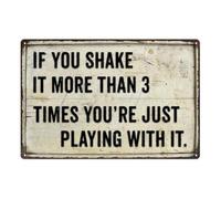 Bathroom Sign, If You Shake It More Than 3 Times You'Re Just Playing With It Funny Wall Décor Tin Signs Poster Plaque,De25Saa122 Retro Metal Tin Sign 8X12 Inches