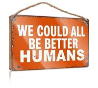 Bathroom Wall Wood Sign We Could All Be Better Humans. Box Signs Bathroom Funny Decor(20X30CM)