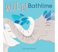 Bathtime: 4 (WILD!, 4)
