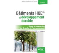 Bâtiments HQE et développement durable : Dans la perspective du Grenelle de l'environnement de Jean Hetzel (11 juillet 2013) Broché