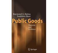 Batina - Public Goods Theories and Evidence - New hardback or cased - X555z