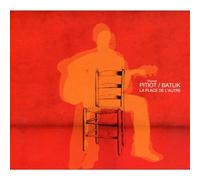 Batlik & Thomas Pitiot - La Place de l'Autre