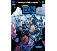 Batman: Wayne Family Adventures Volume Two