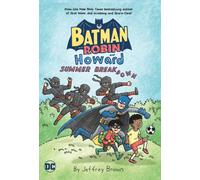 Batman and Robin and Howard: Summer Breakdown