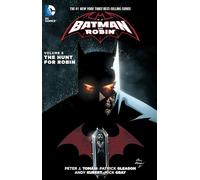 Batman And Robin TP Vol 6 The Hunt For Robin: The Hunt For Robin (The New 52)