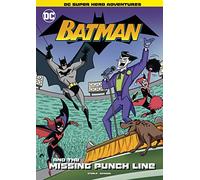 Batman and the Missing Punchline (DC Super Hero Adventures)