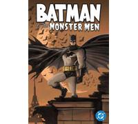 Batman and the Monster Men : (New Edition)