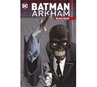 Batman Arkham: Black Mask