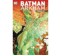 Batman Arkham TP Vol 5 Poison Ivy