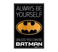 Batman Be Yourself Unless You Can Be Batman Poster 8" x 12" (20x30 cm)