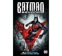 Batman Beyond Volume 4: Target: Batman