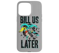 Batman Bill Us Later Case for iPhone 15 Pro Max