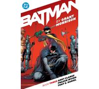 Batman by Grant Morrison Book Three