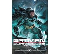 Batman by John Ridley The Deluxe Edition
