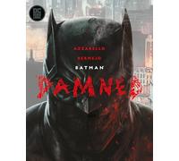 Batman: Damned – DC Comics