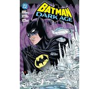 Batman: Dark Age – DC Comics
