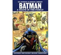 Batman: Death in the Family (DC Comics Classics Library) by Jim Starlin (2009-10-23)
