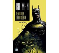 Batman: Dentro de la Batcueva