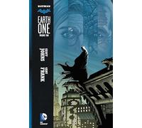 Batman: Earth One Volume 2 HC (Batman Earth 1, 2)