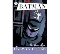 Batman Ego and Other Tails: Ego and Other Tails by Darwyn Cooke Deluxe Edition: (2025 Edition)