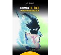 Batman, El Héroe