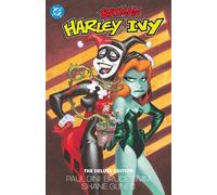 Batman: Harley and Ivy: The Deluxe Edition (2027 Edition)
