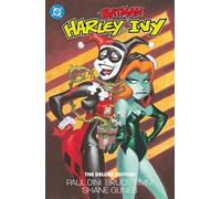 Batman: Harley and Ivy: The Deluxe Edition (2027 Edition)