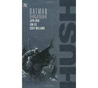 Batman Hush (Batman Hush) Volume Two