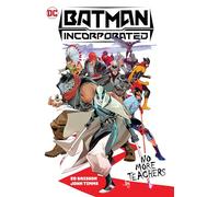Batman Incorporated 1: No More Teachers