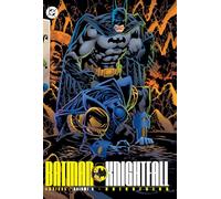 Batman: Knightfall Omnibus Vol. 3: Knightsend : (2025 Edition)