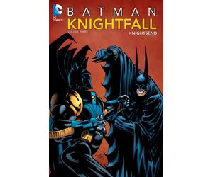 Batman: Knightfall Vol. 3: Knightsend